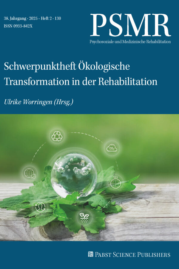 Psychosoziale und Medizinische Rehabilitation 25-2