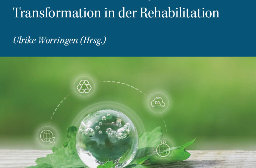 Psychosoziale und Medizinische Rehabilitation 25-2
