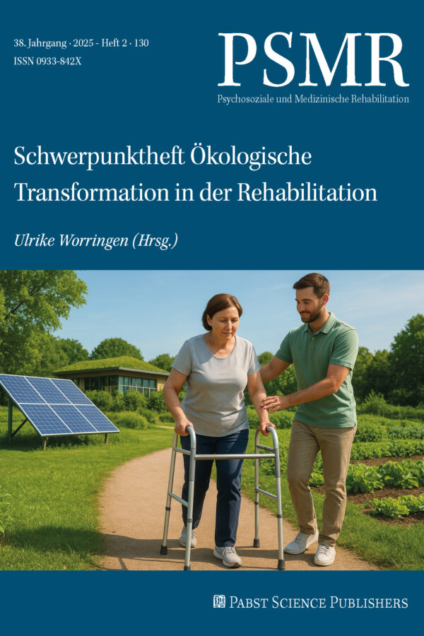 Psychosoziale und Medizinische Rehabilitation 25-2